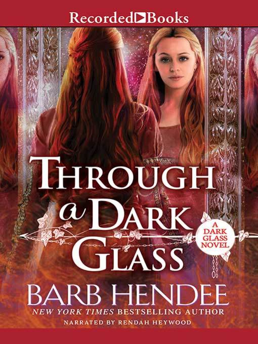 Title details for Through a Dark Glass by Barb Hendee - Wait list